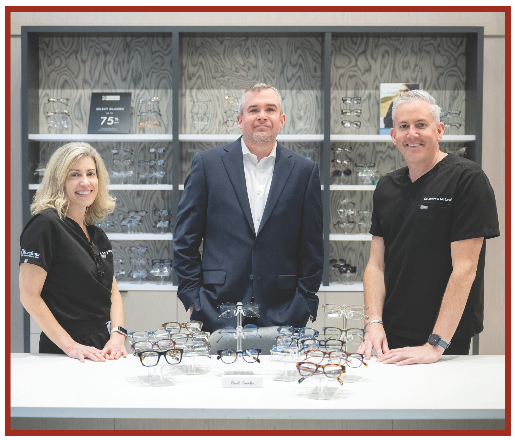 Leader Bank Vice President and Commercial Loan Officer Kevin McSweeney (center) with Forefront Eye Care Co-Owners Dr. Amy Nau (left) and Dr. Andrew McLeod (right) at the business’s new location.